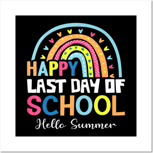 Happy Last Day Of School Hello Summer Teacher Student Posters and Art